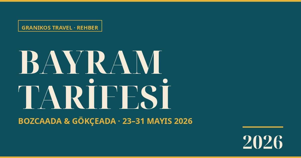 Kurban Bayramı 2026 Bozcaada ve Gökçeada Feribot Seferleri: 23-31 Mayıs Sefer Tarifesi